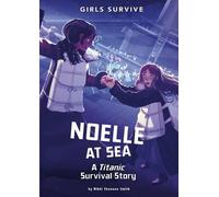 Nikki Shannon Smith Noelle at Sea (Copertina rigida) Girls Survive