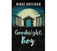 Nikki Sheehan Goodnight, Boy (Tascabile)
