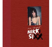 Nikki Sixx The First 21: How I Became Nikki Sixx [Deluxe Edit (Copertina rigida)