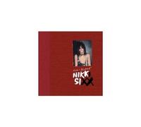 Nikki Sixx The First 21: How I Became Nikki Sixx [Deluxe Edit (Copertina rigida)