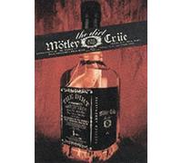 Nikki Sixx Vince Neil Mick Mars Tommy Lee The Dirt (Tascabile)