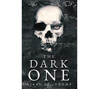 Nikki St Crowe The Dark One (Tascabile)