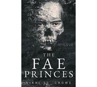 Nikki St Crowe The Fae Princes (Tascabile) Vicious Lost Boys