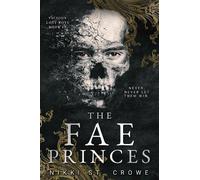 Nikki St. Crowe The Fae Princes (Vicious Lost Boys, 4) (Tascabile)
