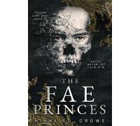 Nikki St. Crowe The Fae Princes (Vicious Lost Boys, 4) (Tascabile)