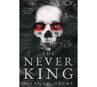Nikki St. Crowe The Never King (Vicious Lost Boys 1) (Tascabile)