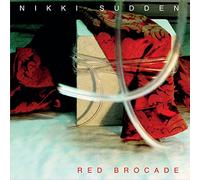 Nikki Sudden - Red Brocade