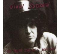 Nikki Sudden The Truth Doesn't Matter (CD) Album