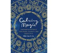 Nikki Van De Car Calming Magic (Copertina rigida)