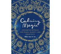 Nikki Van De Car Calming Magic (Copertina rigida)