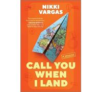 Nikki Vargas Call You When I Land (Tascabile)