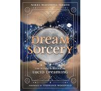 Nikki Wardwell Sl Dream Sorcery: The Ritual & (Tascabile) (PRESALE 08/06/2025)