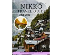 Nikko Travel Guide 2025-2026