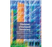 Niklas Bremberg Dilemmas of European Democracy (Copertina rigida)