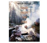 Niklas Ekstedt Food from the Fire (Copertina rigida)