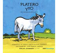 Niklas Johansen Platero y Yo: An Andalusian Fantasy (CD) Album