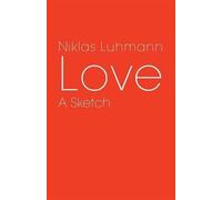 Niklas Luhmann Love (Tascabile)