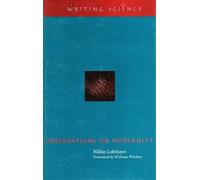 Niklas Luhmann Observations on Modernity (Tascabile) Writing Science