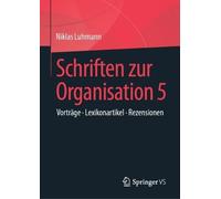 Niklas Luhmann Schriften zur Organisation 5 (Copertina rigida)