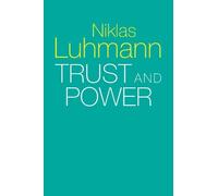 Niklas Luhmann Trust and Power (Tascabile)