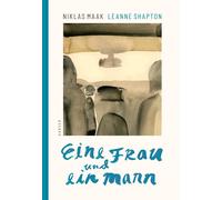 Niklas Maak Leanne Shapton Eine Frau und ein Mann (Copertina rigida)