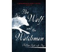 Niklas Natt och Dag 1793: The Wolf and the Watchman (Tascabile)