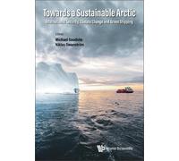 Niklas Swanstro Towards A Sustainable Arctic: International S (Copertina rigida)