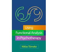 Niklas Törneke Using Functional Analysis in Psychotherapy (Tascabile)