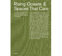 Niklaus Graber Rising Oceans & Spaces That Care (Copertina rigida)