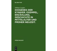 Niklaus Largier Diogenes der Kyniker. Exempel, Erzählung, Ges (Copertina rigida)