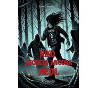 Niko ascolta ancora Metal