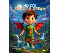 Niko’s Dragon Dream: A Magical Bedtime Adventure