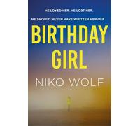 Niko Wolf Birthday Girl (Tascabile)