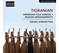 Nikoghayos Tigranian Tigranian: Armenian Folk Dances/Mugam Arrangements (CD)
