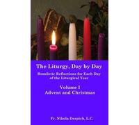 Nikola Derpich L C The Liturgy, Day by Day (Tascabile) Liturgy, Day by Day