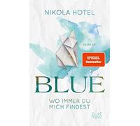 Nikola Hotel Blue - Wo immer du mich findest (Tascabile)