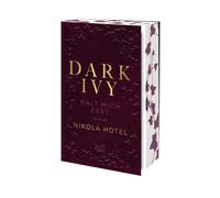 Nikola Hotel Dark Ivy - Halt mich fest: Die neue Reihe der SPIEGEL-B (Tascabile)
