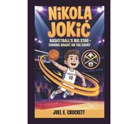 NIKOLA JOKIĆ: Basketball’s Big Star - Shining Bright on the Court
