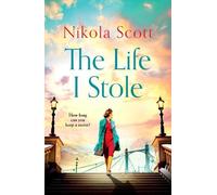 Nikola Scott The Life I Stole (Tascabile)