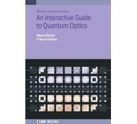 Nikola Šibalić C Stuart A An Interactive Guide to Quantum Op (Copertina rigida)