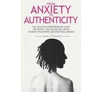 Nikola Steinhope From Anxiety to Authenticity (Tascabile)