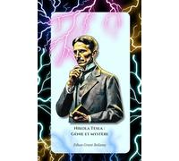Nikola Tesla : Génie et mystère: L'hommage officiel au pionnier de l'électricité et de l'innovation