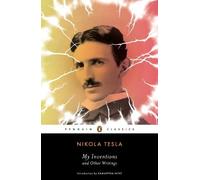 Nikola Tesla – My Inventions and Other Writings – Tascabile