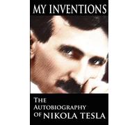 Nikola Tesla My Inventions (Copertina rigida)