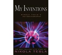 Nikola Tesla My Inventions (Copertina rigida)