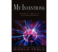 Nikola Tesla My Inventions (Tascabile)