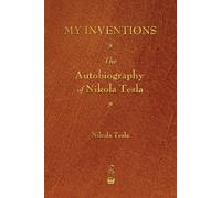 Nikola Tesla My Inventions (Tascabile)