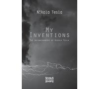 Nikola Tesla My Inventions (Tascabile)