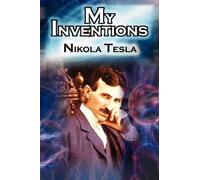 Nikola Tesla My Inventions (Tascabile)