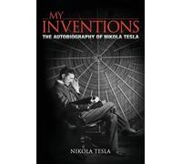 Nikola Tesla My Inventions (Tascabile)